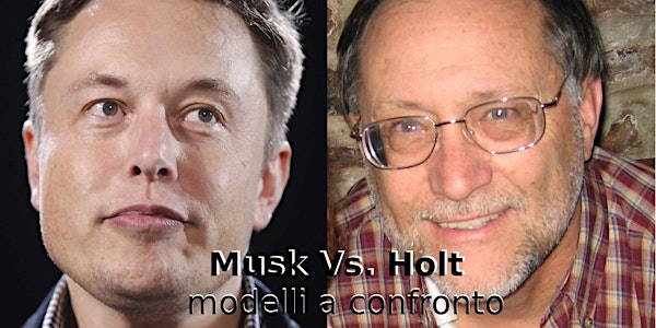 Speciale #AperiTech Musk Vs. Holt: modelli a confronto