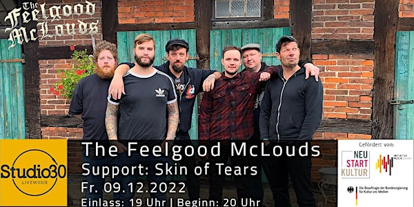 The Feelgood McLouds + Skin of Tears