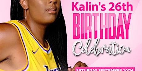 Kalin's 26th Birthday Celebration