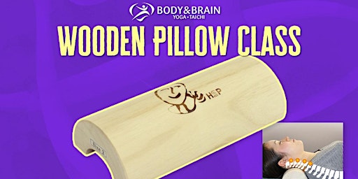 Wooden Pillow Massage Class