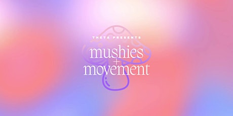 mushies+movement