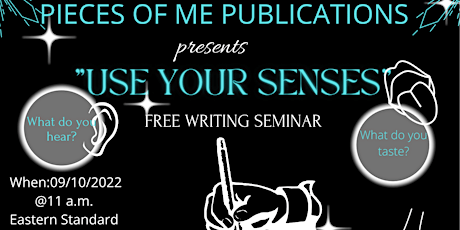 Use Your Senses Writing Seminar