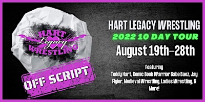 SUNDRE Arena!!! Hart Legacy Wrestling presents “OFF SCRIPT” Tour 2022