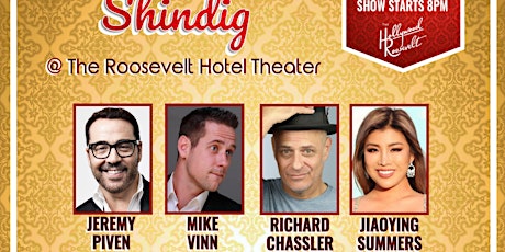 The Roosevelt Shindig Show w/Jeremy Piven