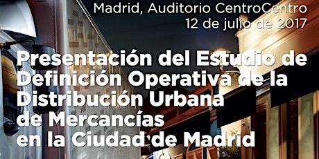 Imagen principal de Presentación del estudio de definición operativa de la distribución urbana de mercancías en la ciudad de Madrid. Herramientas para la colaboración horizontal entre operadores logísticos y de transporte. 