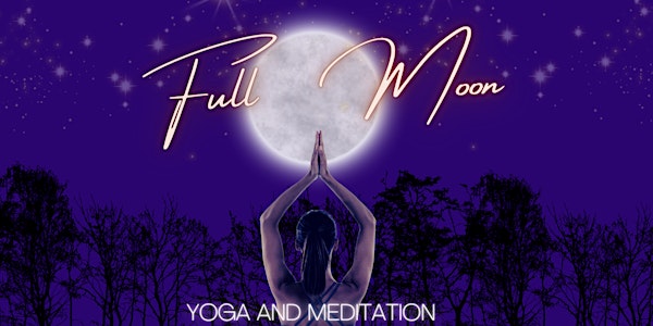Full moon yoga, meditation and sound healing