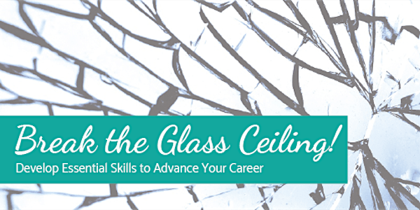 Free Virtual Info Session: Break the Glass Ceiling