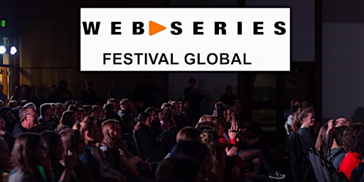 Imagem principal do evento 10th Web Series Festival Global