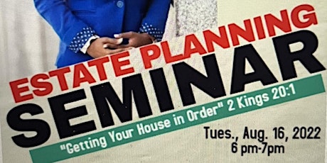 Estate Planning Seminar: Getting your House in Order
