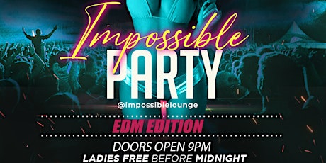 IMPOSSIBLE PARTY - EDM EDITION