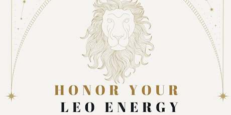 Honor Your Leo Energy