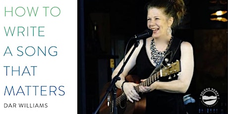 Book Launch: Dar Williams, HOW TO WRITE A SONG THAT MATTERS
