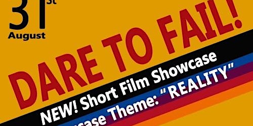 Dare To Fail Film Showcase