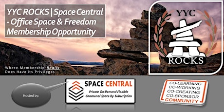 YYC ROCKS | Space Central - Office Space & Freedom Membership Opportunity