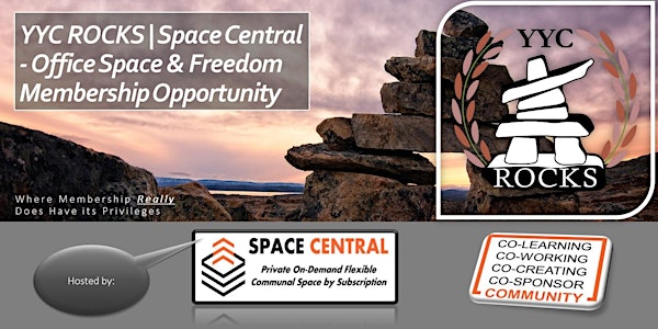 YYC ROCKS | Space Central - Office Space & Freedom Membership Opportunity