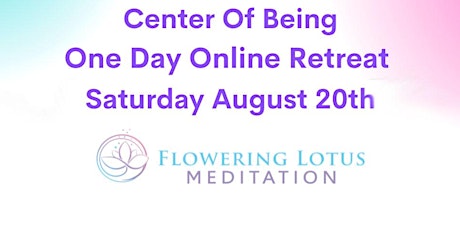 The Center of Being (one-day online retreat)