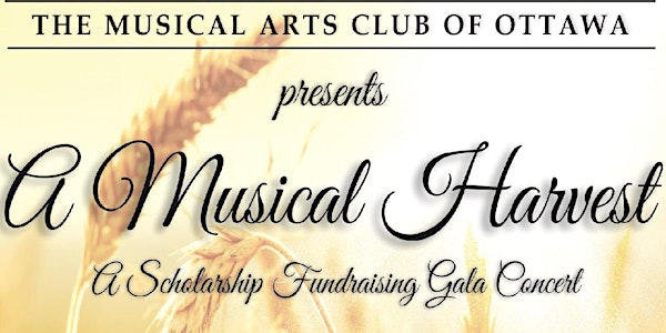 A Musical Harvest: A Scholarship Fundraising Gala Concert