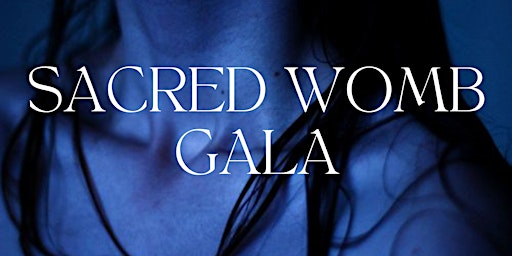 Sacred Womb Gala One-Day Retreat