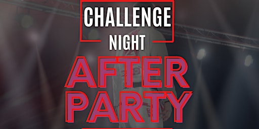 After Party Challenge Night