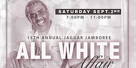 15th Annual Jaguar Jamboree "All White Affair" primary image