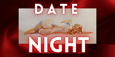 Date Night - Dinner, Drinks & Life Drawing