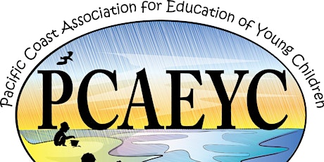 General Membership Meeting for the Pacific Coast Association for the Education of Young Children (PCAEYC) primary image