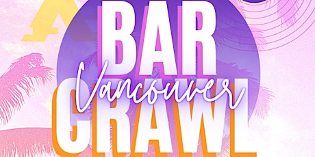 Vancouver Bar Crawl