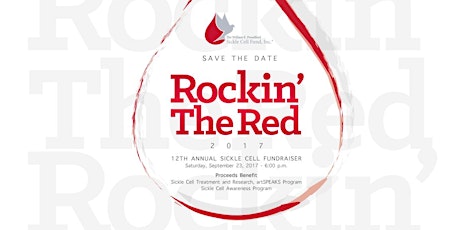 Wm E. Proudford Sickle Cell Fund's 12th Annual Fundraiser-"Rockin' the Red!" primary image