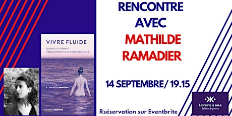 Rencontre avec Mathilde Ramadier pour "Vivre fluide"
