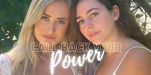 CALL BACK YOUR POWER workshop to tap in your intuition & discover your gift