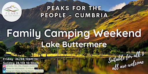 Lake Buttermere Family Camping Weekend