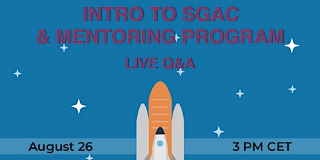 Introduction to SGAC and Mentoring Program
