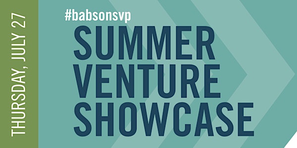 2017 Babson Summer Venture Showcase