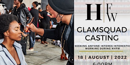 HFW GLAMSQUAD| OPEN CALL