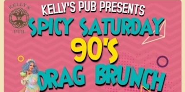 Spicy Saturday 90's Drag Brunch