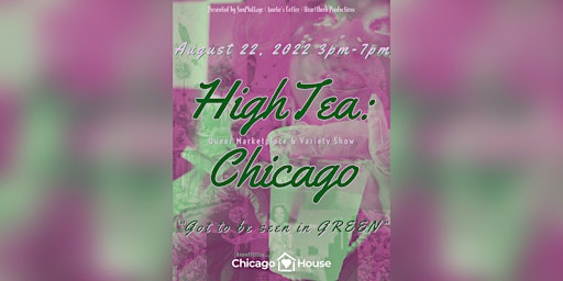 High Tea Chicago: A Queer Marketplace & Variety Show primary image