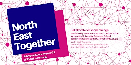 North East Together event 23: Collaborate for social change