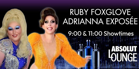Friday Night Drag - Ruby Foxglove & Adrianna Exposée - 9pm Downstairs