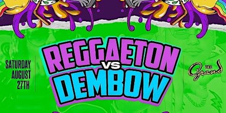Reggaeton vs Dembow Feat. Papi Chulo @ The Grand - San Francisco
