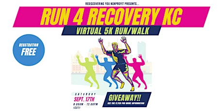 Run 4 Recovery KC:  Virtual 5K Run/Walk Fundraiser