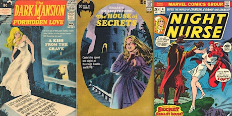 Sinister Houses and Forbidden Loves: Gothic Romance Comics