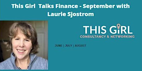This Girl Talks Finance with Laurie Sjostrom