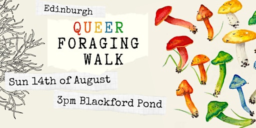 Queer Foraging Walk with Myceliart