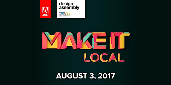 Adobe MAKE IT Local, Wellington, August 3rd
