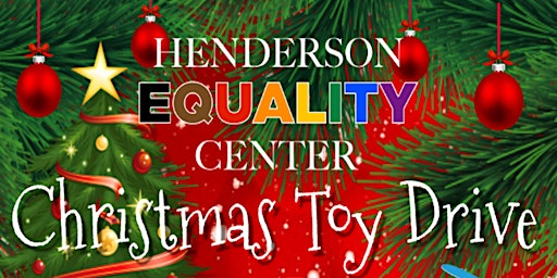 Henderson Equality Center Toy Drive Registration - 2022