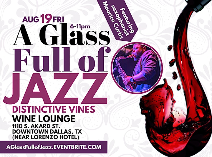 A Glass Full of Jazz   @ Distinctive Vines Wine Lounge image