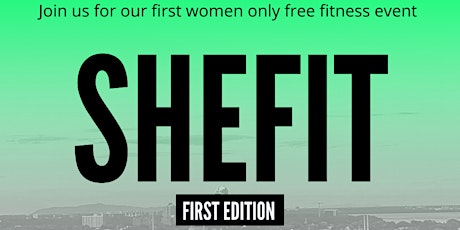 SHEFIT 1ST EDITION FITNESS EVENT