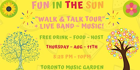 CELEBRATE & CONNECT ~ FUN IN THE SUN ~ FREE: TOUR/LIVE BAND/DRINK/FOOD/HOST
