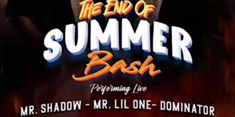 THE END OF SUMMER BASH