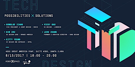 Meet the Badass Tech Designers from Linkedin, Intel, Rokid Robot and Huawei - RobotX Meetup No.39 primary image